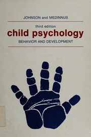 Cover of: Child psychology; behavior and development by Ronald C. Johnson