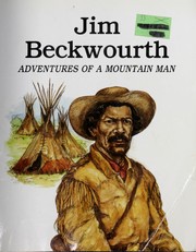 Cover of: Jim Beckwourth: Adventures of a Mountain Man