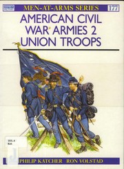 Cover of: Union artillery, cavalry and infantry