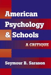Cover of: American Psychology & Schools: A Critique