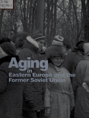 Cover of: Aging in Eastern Europe and the former Soviet Union