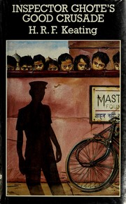 Cover of: Inspector Ghote's good crusade. by H. R. F. Keating