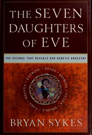 Cover of: The seven daughters of Eve by Bryan Sykes