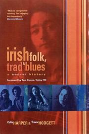 Cover of: Irish Folk, Trad and Blues: A Secret History