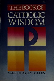 Cover of: The Book of Catholic wisdom