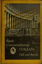Cover of: Basic conversational Italian by Robert Anderson Hall