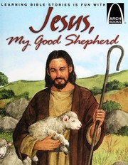 Cover of: Jesus, my Good Shepherd: Mark 6:34, John 10:11-18 for children
