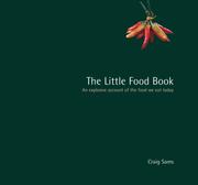 The little food book : an explosive account of the food we eat today