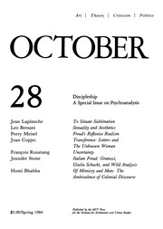 Cover of: OCTOBER 28: Art/ Theory/ Criticism/ Politics: Discipleship - A special issue on psychoanalysis