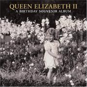 Cover of: Queen Elizabeth II: A Birthday Souvenir Album (Royal Collection)