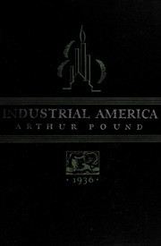 Cover of: Industrial America: its way of work and thought
