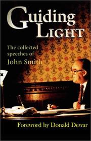 Guiding light : the collected speeches of John Smith