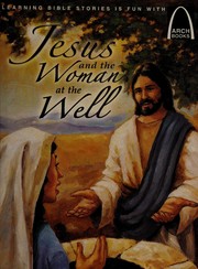 Cover of: Jesus and the woman at the well by Melinda Kay Busch