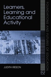 Cover of: Learners, learning and educational activity