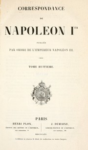 Cover of: Correspondance de Napoléon Ier, vol. 8 by 
