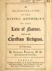 Cover of: A demonstration of the divine authority of the law of nature and of the Christian religion.
