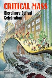 Cover of: Critical Mass: Bicycling's Defiant Celebration