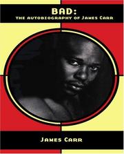 Cover of: Bad the Autobiography of James Carr