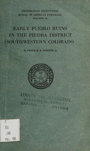 Cover of: Early pueblo ruins in the Piedra district, southwestern Colorado