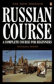 The new Penguin Russian course by Nicholas J. Brown