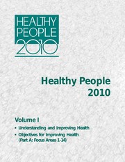 Cover of: Healthy People 2010 - Volume I, Understanding and Improving Health; Objectives for Improving Health (Healthy People 2010, Vol I)