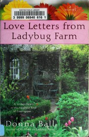 Cover of: Love letters from Ladybug Farm by Donna Ball