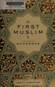 The first Muslim by Lesley Hazleton