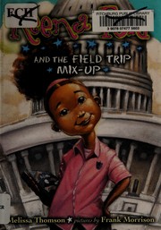 Keena Ford and the field trip mix-up by Melissa Thomson
