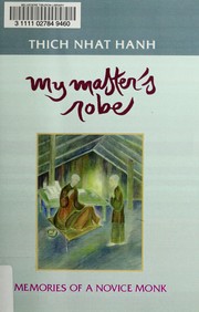 Cover of: My master's robe: memories of a novice monk