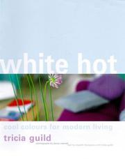 White hot : cool colours for modern living