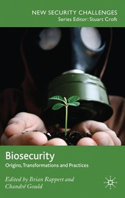 Cover of: Biosecurity: origins, transformations and practices