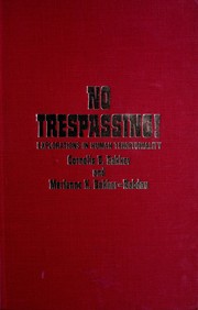 Cover of: No trespassing!: Explorations in human territoriality