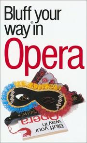 The bluffer's guide to opera