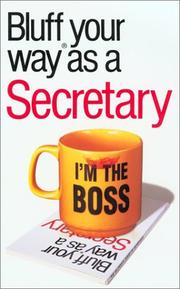The bluffer's guide to secretaries