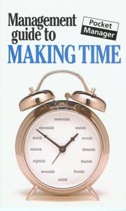 Cover of: The Management Guide to Making Time: The Pocket Manager