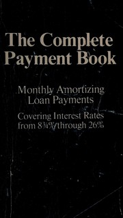 Cover of: Complete Payment Book: Monthly Amortizing Loan Payments