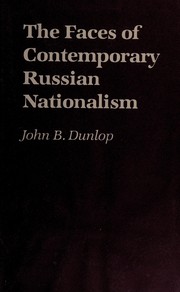 Cover of: The faces of contemporary Russian nationalism