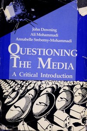 Cover of: Questioning the media: a critical introduction