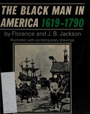 Cover of: The black man in America, 1619-1970