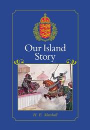 Our island story : a history of Britain for boys and girls, from the Romans to Queen Victoria