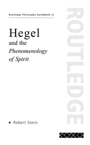 Cover of: Routledge philosophy guidebook to Hegel and the Phenomenology of spirit
