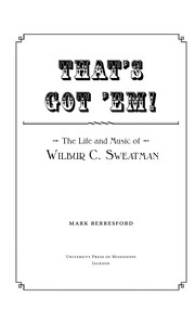 Cover of: That's got 'em!: the life and music of Wilbur C. Sweatman