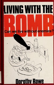 Cover of: Living with the bomb
