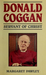 Cover of: Donald Coggan: servant of Christ