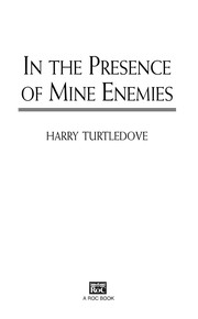 Cover of: In the presence of mine enemies by Harry Turtledove