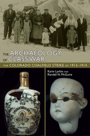 Cover of: The archaeology of class war
