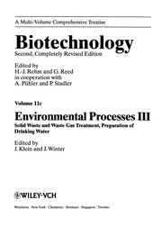 Cover of: Biotechnology: Environmental processes : Solid waste and waste gas treatment, preparation of drinking water