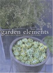 Garden elements : a source book of decorative ideas to transform the garden