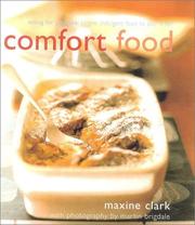 Comfort food : eating for pleasure : simple indulgent food to stay in for