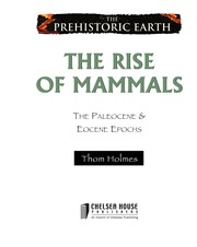 Cover of: Rise of the Mammals: The Paleocene and Eocene Periods (The Prehistoric Earth)